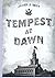 Tempest at Dawn