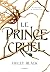 Le Prince cruel by Holly Black
