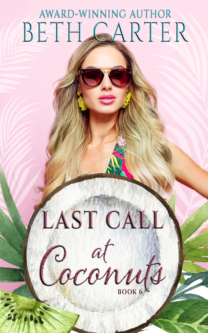 Last Call At Coconuts (Book 6)