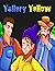 Yallery Yellow: Bedtime sto...