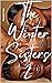 The Winter Sisters 2 by De' Andrea The Winter Sisters 2 by De' Andrea