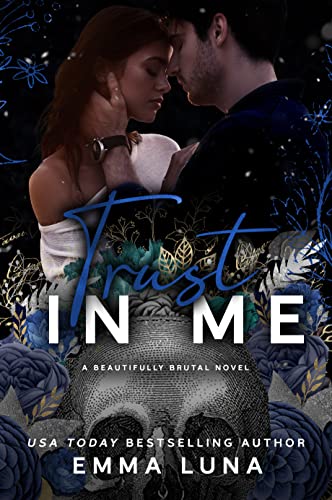 Trust in Me (Beautifully Brutal, #2)