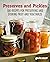 Preserves & Pickles: 100 tr...