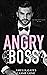 Angry Boss: Enamorada del jefe (Spanish Edition)