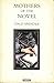 Mothers of the Novel: 100 G...