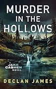 Murder in the Hollows (Jake Cashen #1)