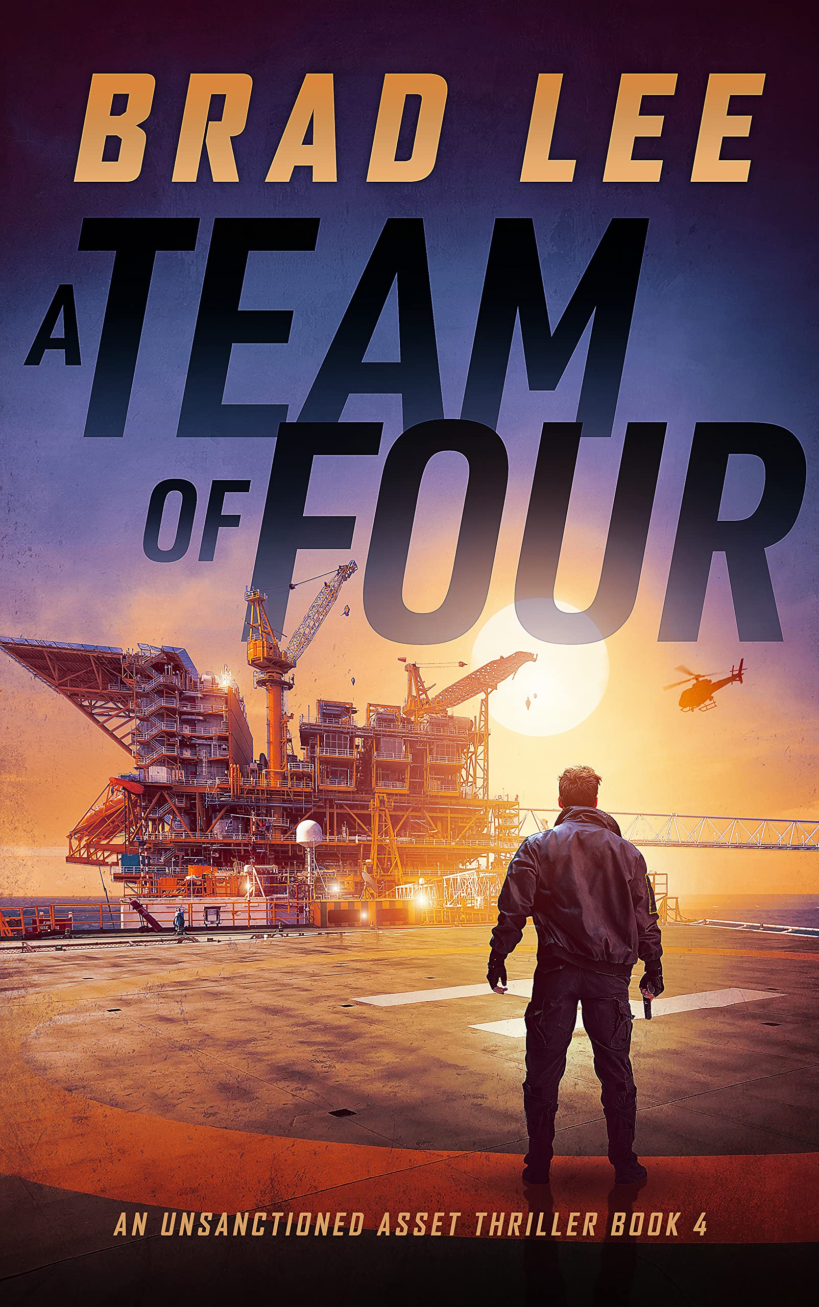 A Team of Four (Unsanctioned Asset, #4)