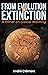 From Evolution to Extinction by Andre Clement
