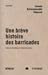Une Brève Histoire des Barricades