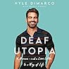 Deaf Utopia by Nyle DiMarco