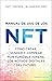 Manual de uso de los NFT by Matt Fortnow
