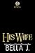 His Wife (Dark Sovereign, #2)
