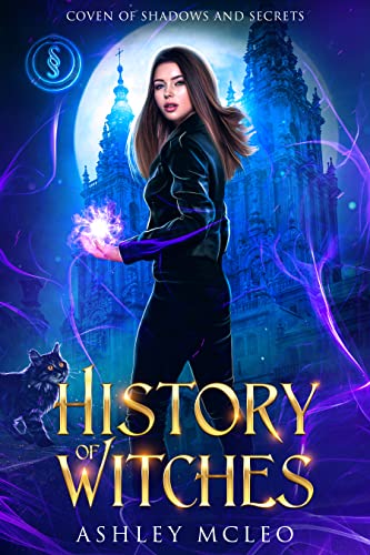 History of Witches (Coven of Shadows and Secrets #3)