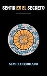Sentir Es El Secreto