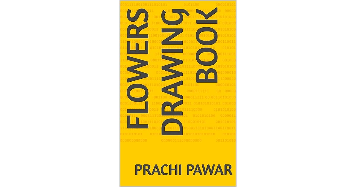 Flowers drawing book (12345678910 1) by Prachi Pawar
