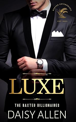 Luxe (The Baxter Billionaires #1)