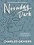 Noonday Dark (Dr. Annick Bo...