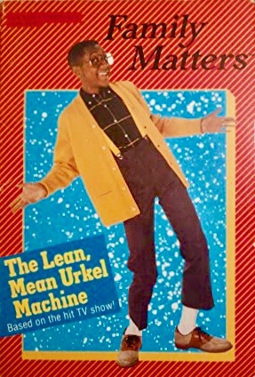 The Lean, Mean Urkel Machine (Family Matters, #1)