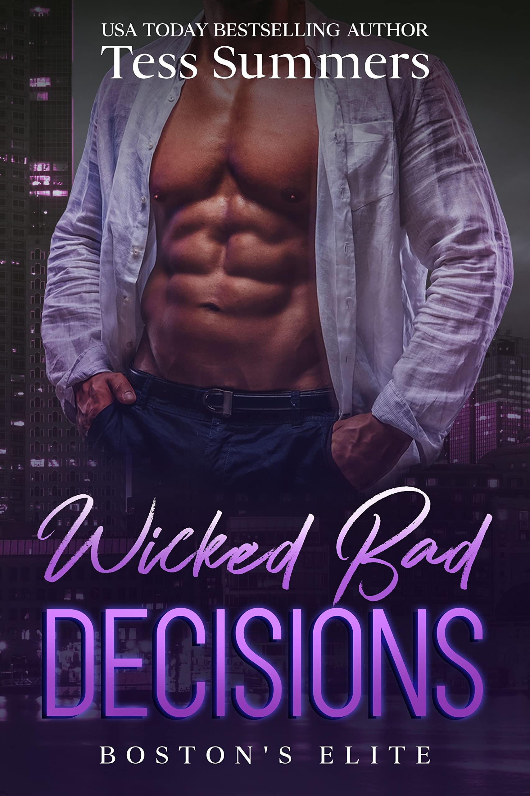 Wicked Bad Decisions (Boston's Elite)