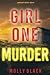 Girl One: Murder (Maya Gray #1)