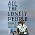 All The Lonely People