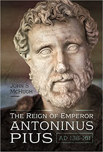 The Reign of Antoninus Pius, AD 138-161 (Hardcover)