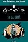 13 la cină by Agatha Christie