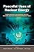 Peaceful Uses Of Nuclear En...