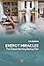 Energy Miracles: The Global...
