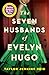 The Seven Husbands of Evelyn Hugo