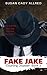 Fake Jake (Courting Disaste...