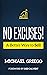 No Excuses! A Better Way to Sell