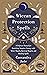 Wiccan Protection Spells: A...