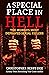 A Special Place in Hell: The World's Most Depraved Serial Killers