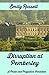 Disruption at Pemberley: A Pride and Prejudice Variation