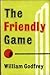 The Friendly Game