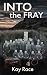 Into The Fray (The Frobishe...