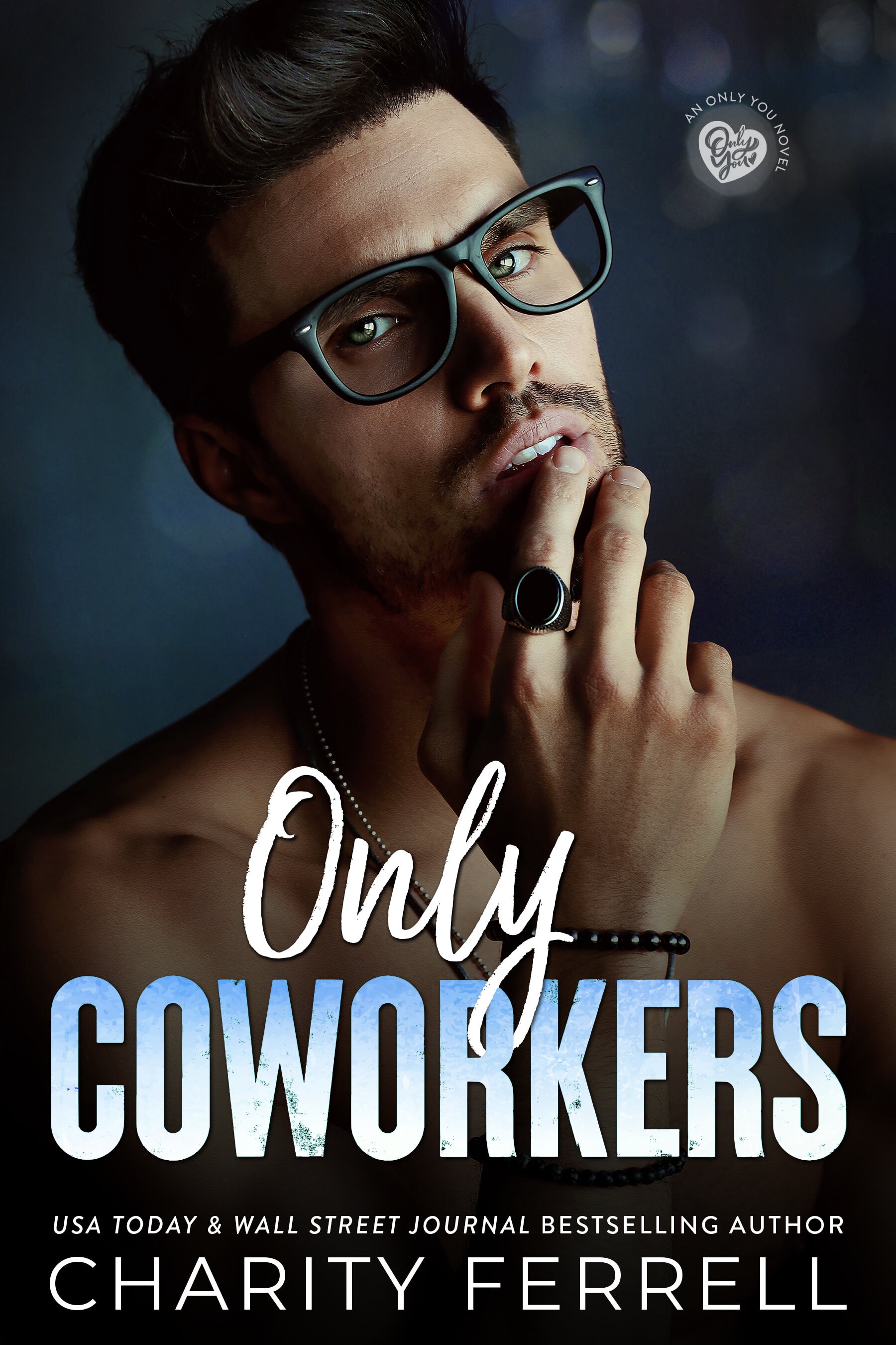 Only Coworkers (Only You, #2)