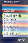 Speaking with Substance: Methods of Language and Materials in African History (Contributions from Africa)