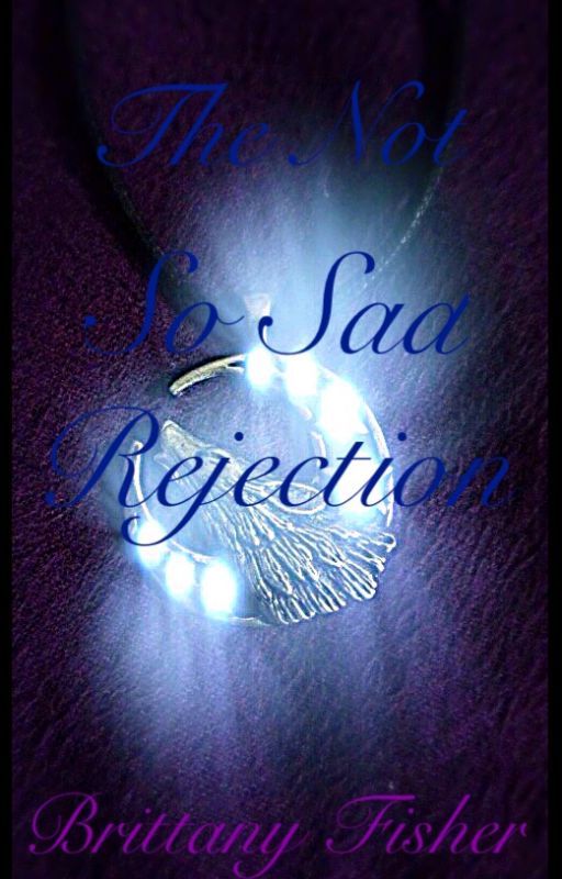 The Not So Sad Rejection (Rogue War series Book#1)