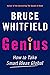 Genius: How to Thrive at the Edge of Chaos