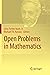 Open Problems in Mathematics