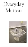 Everyday Matters:...