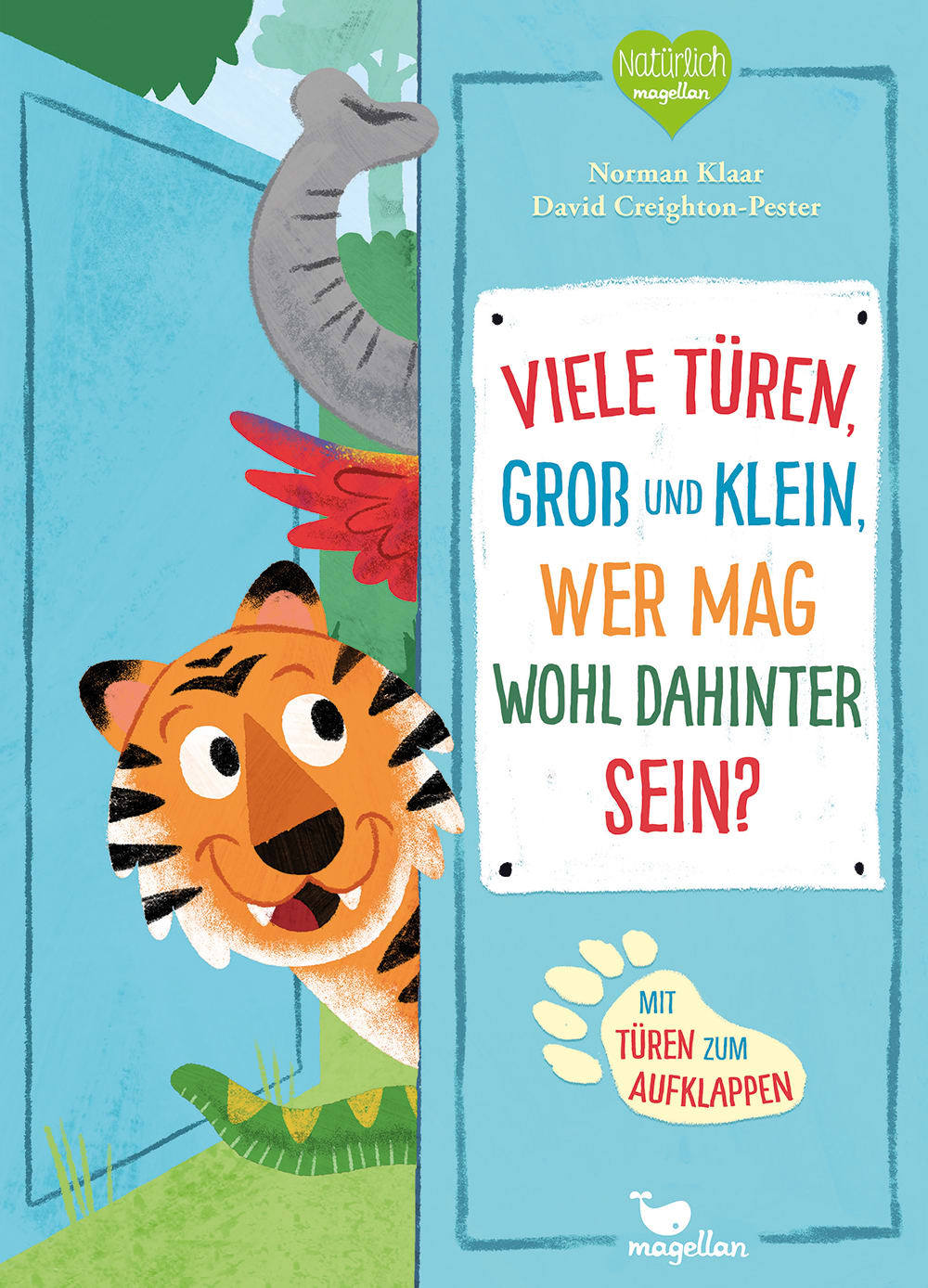 Viele Türen, groß und klein - Wer mag wohl dahinter sein? (Board book)