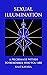 Sexual Illumination: A Pilg...