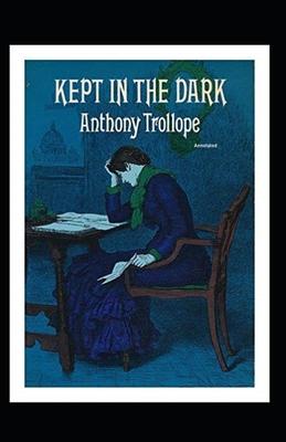 Kept in the Dark