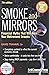 Smoke & Mirrors by David Trahair
