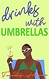 Drinks With Umbre...