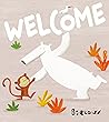 Welcome: An illus...