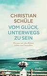 Vom Glück, unterw...